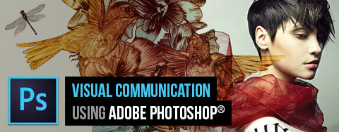 Visual Communication using Adobe Photoshop