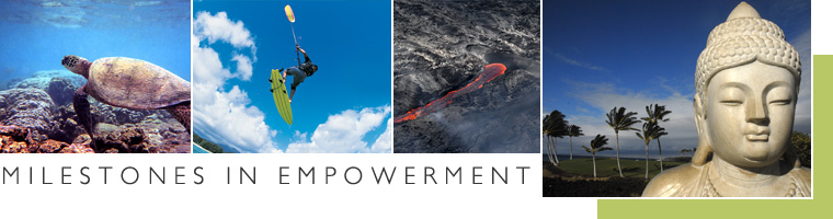 Milestones in Empowerment