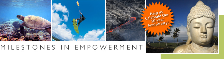 Milestones in Empowerment