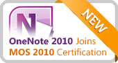 New!  OneNote 2010 Joins MOS 2010 Certification